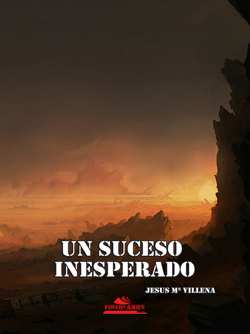 Title details for Un suceso inesperado by Jesus Maria Villena Martin - Available